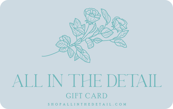 ALL IN THE DETAIL E-GIFT CARD