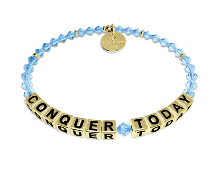 LITTLE WORDS PROJECT BRACELET: CONQUER TODAY